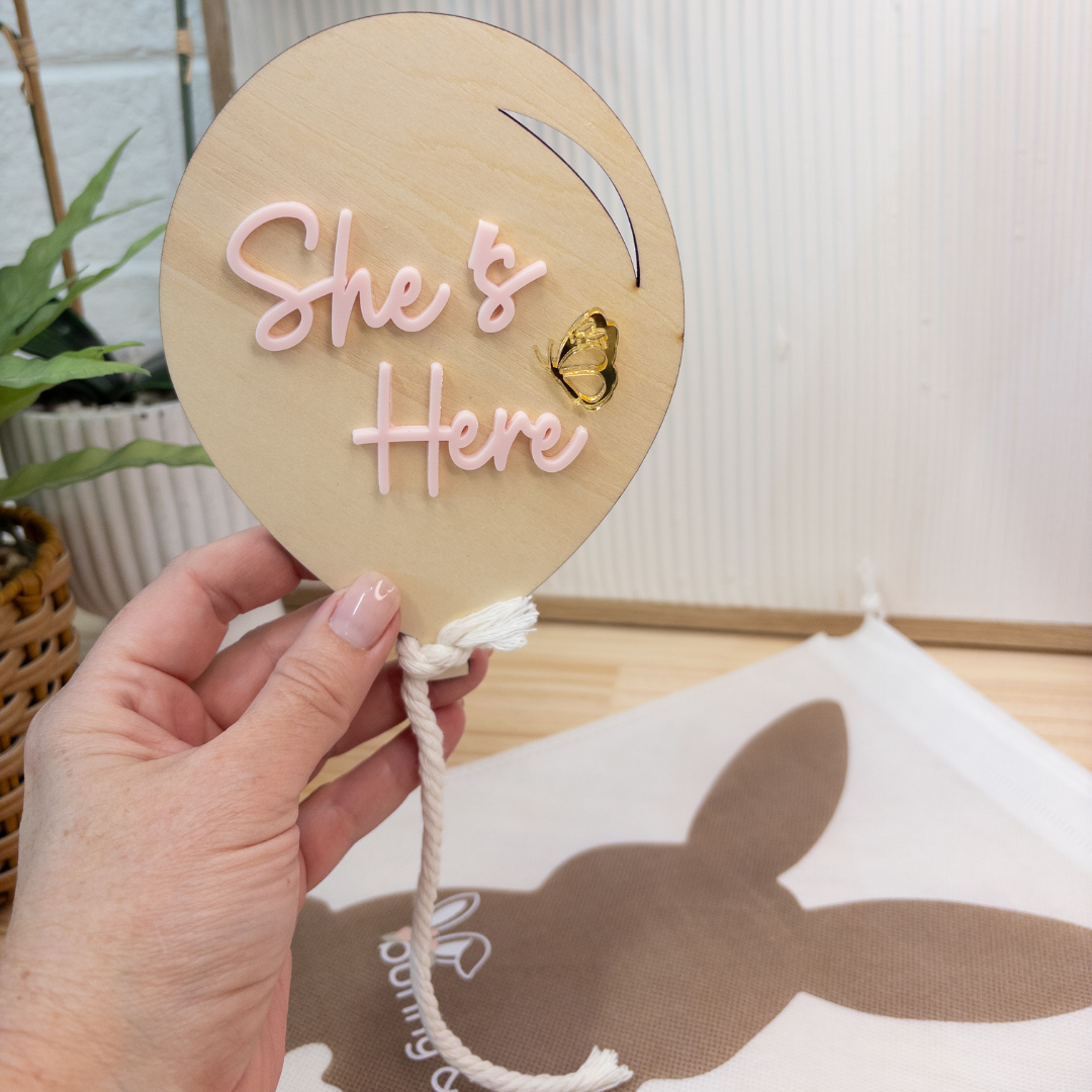 Birth Announcement Plaque - Wooden 'She's Here' Balloon
