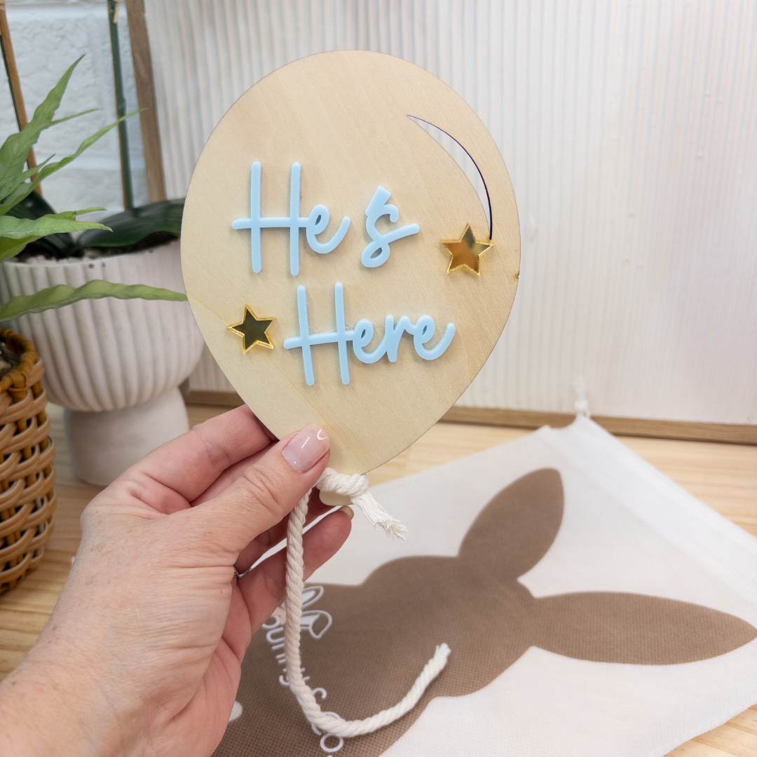 Birth Announcement Plaque - Wooden 'He's Here' Balloon